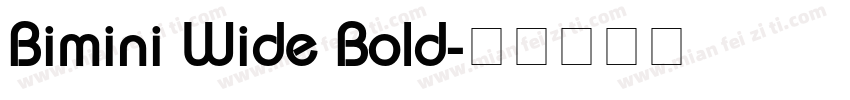 Bimini Wide Bold字体转换